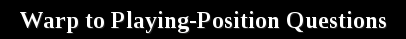 Warp-to-playing-position-questions